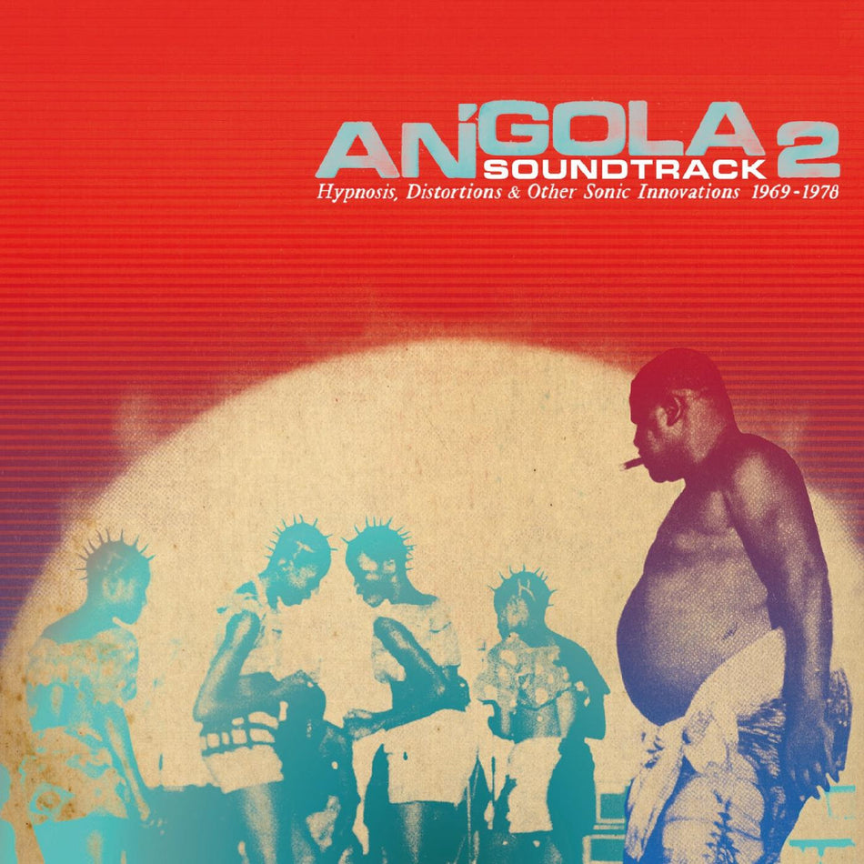 Angola Soundtrack 2 - Hypnosis, Step Up & Afro-Beat