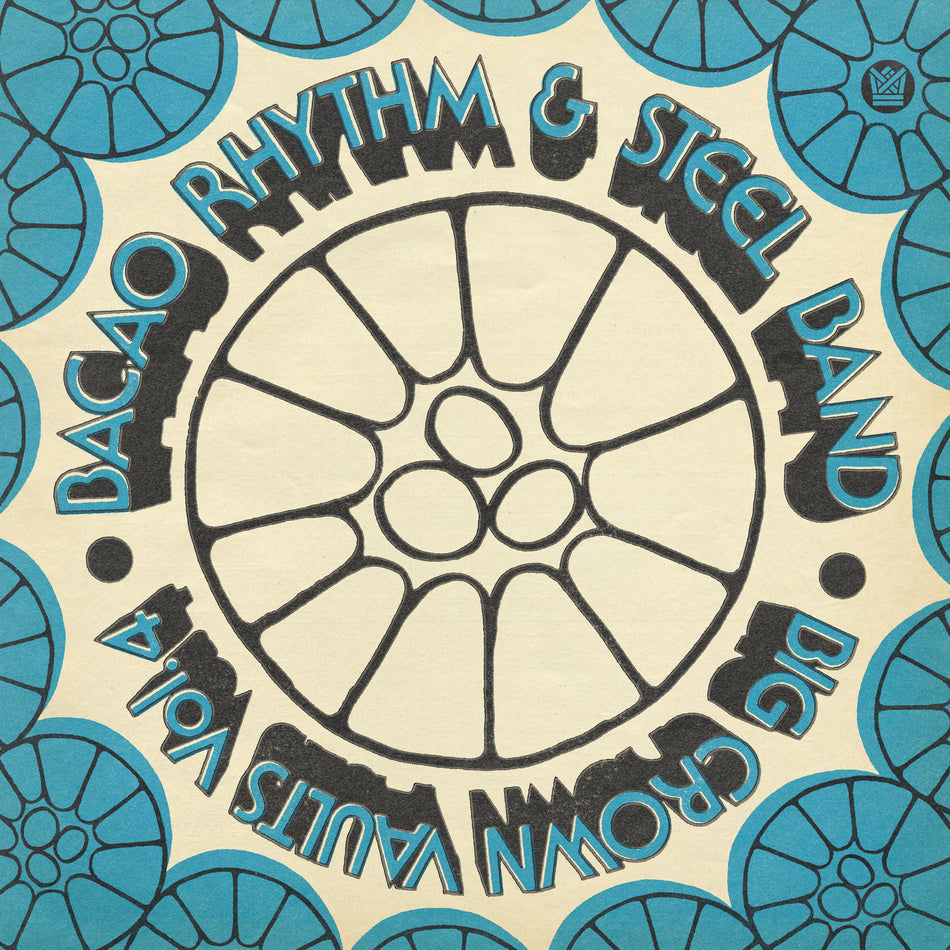 Big Crown Vaults Vol. 4 - Bacao Rhythm & Steel Band - Ocean Blue Smoke