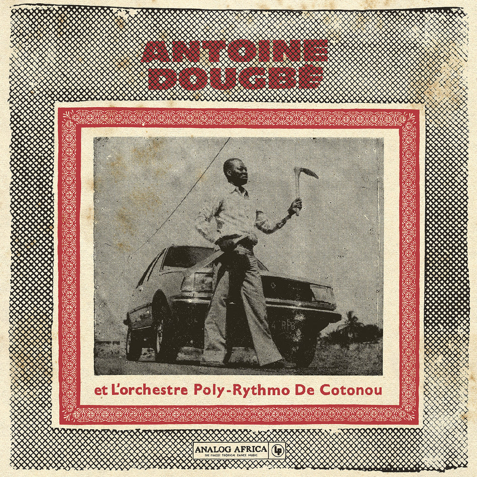 Antoine Dougbe et L'Orchestre Poly-Rythmo De Cotonou