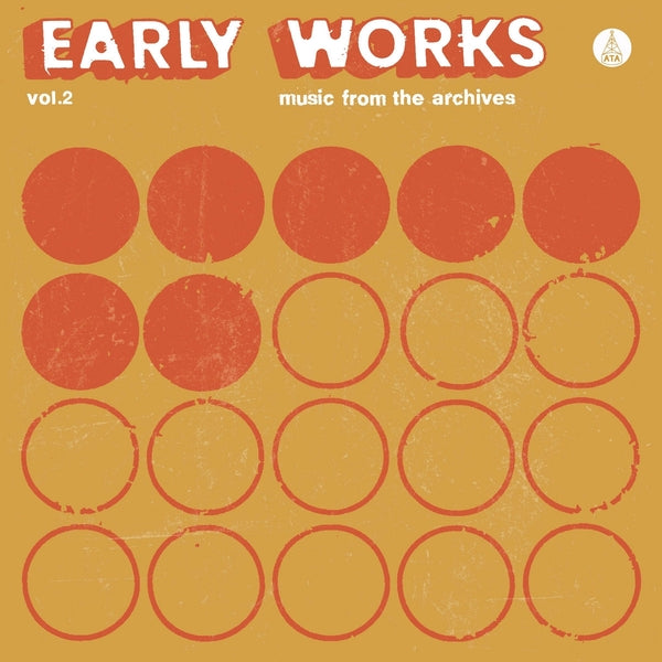 Early Works Vol. 2: Music From The Archives