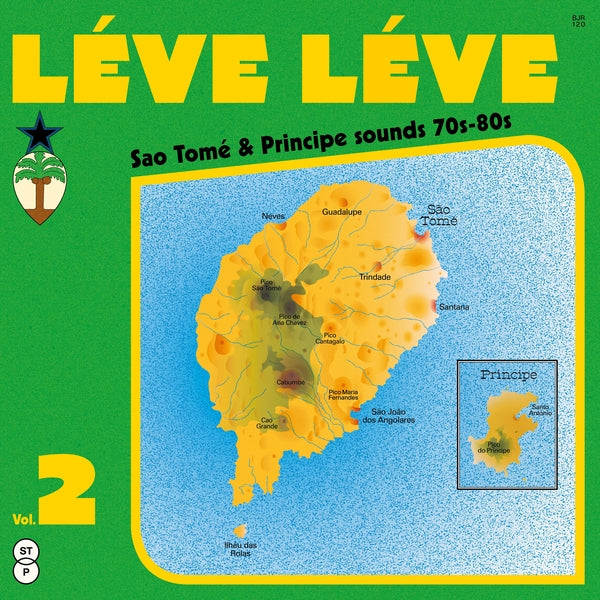 Leve Leve Vol. 2: Sao Tome & Principe Sounds 70s-80s