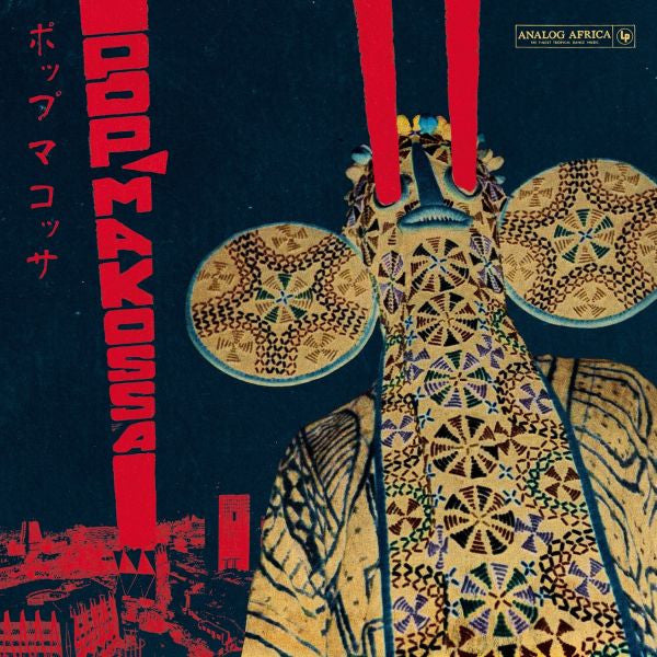 Pop Makossa - The Invasive Dance Beat of Cameroon 1976-1984
