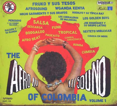 The Afrosound Of Colombia Vol. 1